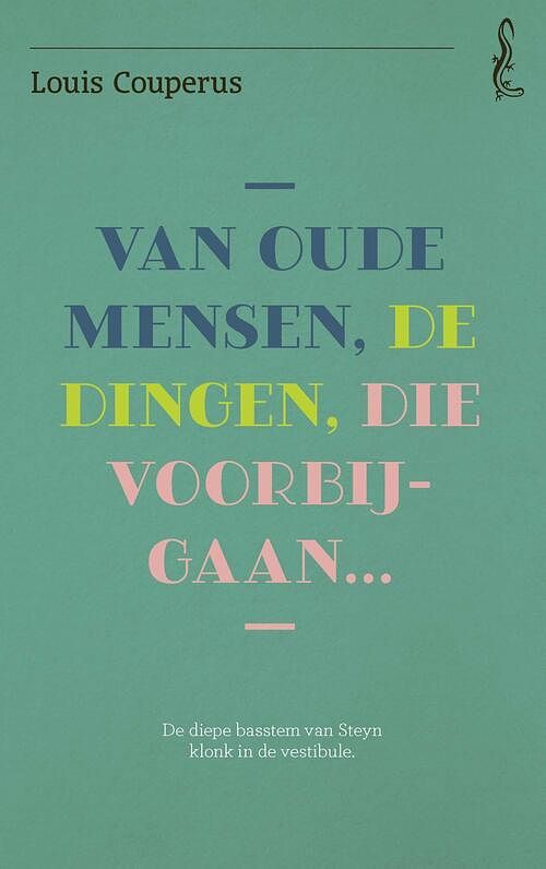 Foto van Van oude mensen, de dingen die voorbijgaan - louis couperus - paperback (9789025316280)