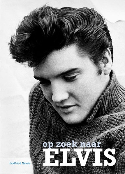 Foto van Op zoek naar elvis - godfried nevels - hardcover (9789462264205)