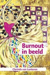 Foto van Burnout in beeld - clarinda van lunteren - paperback (9783991310990)