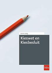 Foto van Kieswet en kiesbesluit. editie 2023 - paperback (9789012408707)