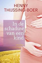 Foto van In de schaduw van een kind - henny thijssing-boer - ebook (9789020534429)