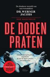 Foto van De doden praten - josé masschelin, werner jacobs - ebook (9789460416316)