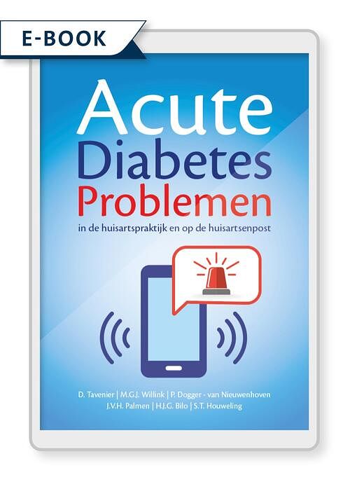 Foto van Acute diabetes problemen in de huisartspraktijk en op de huisartsenpost - d. tavenier - ebook (9789078380337)