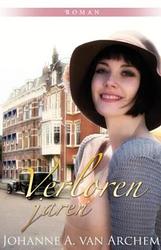 Foto van Verloren jaren - johanne a. van archem - ebook (9789059779556)