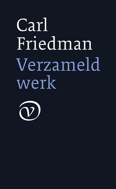 Foto van Verzameld werk - carl friedman - ebook (9789028220300)