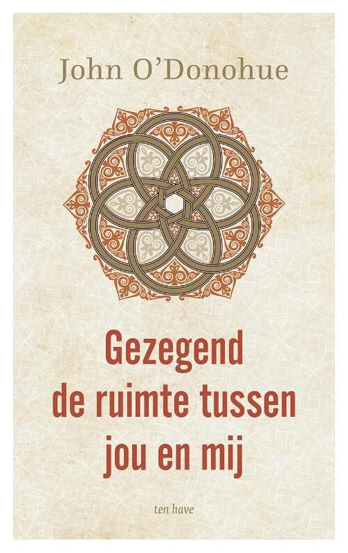 Foto van Gezegend de ruimte tussen jou en mij - john o'sdonohue - paperback (9789025910822)