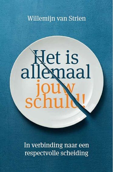 Foto van Het is allemaal jouw schuld! - willemijn van strien - hardcover (9789492528698)