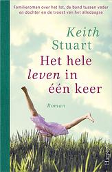 Foto van Het hele leven in één keer - keith stuart - ebook (9789402756562)