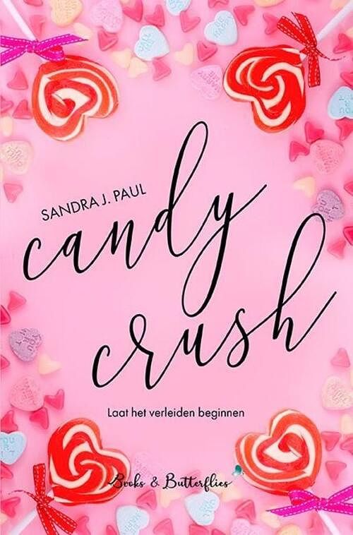 Foto van Candy crush - sandra j. paul - ebook (9789464208740)