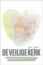 Foto van De veilige kerk - john lapré - ebook (9789033802980)