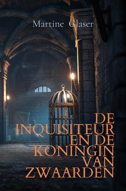 Foto van De inquisiteur en de koningin van zwaarden - martine glaser - paperback (9789464489729)