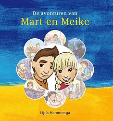 Foto van De avonturen van mart en meike - lijda hammenga - ebook (9789462786035)