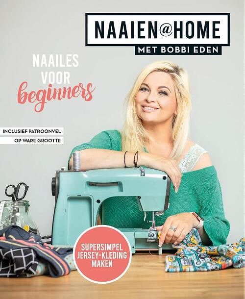 Foto van Naaien@home met bobbi eden - bobbi eden - paperback (9789024590810)