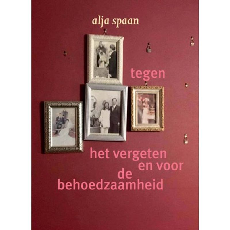 Foto van Tegen het vergeten en voor de behoedzaamheid