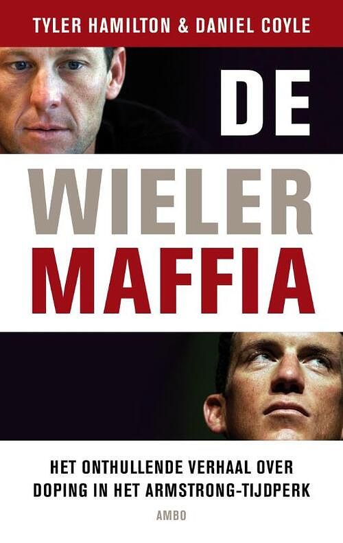 Foto van De wielermaffia - daniel coyle, tyler hamilton - ebook (9789026326677)