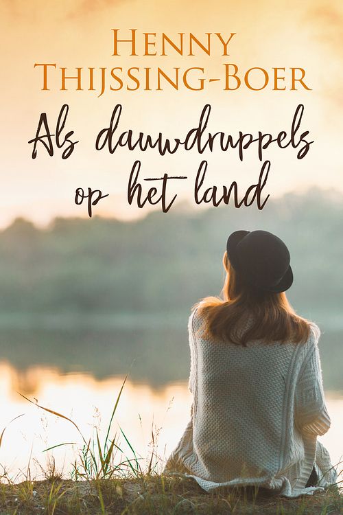 Foto van Als dauwdruppels op het land - henny thijssing-boer - ebook (9789020531251)