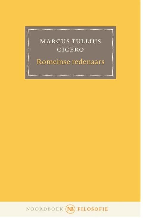 Foto van Romeinse redenaars - marcus tullius cicero - paperback (9789464710496)