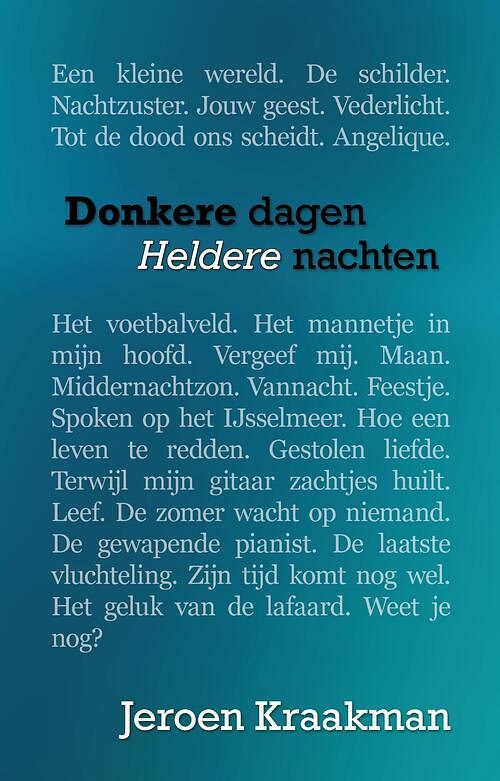 Foto van Donkere dagen, heldere nachten - jeroen kraakman - ebook (9789493233706)