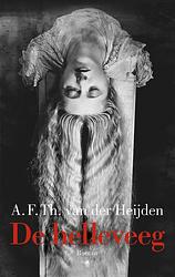 Foto van De helleveeg - a.f.th. van der heijden - ebook (9789023484011)