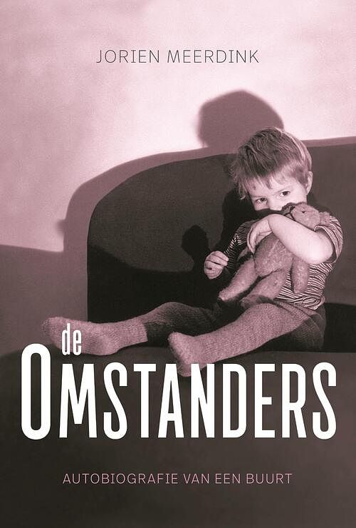 Foto van De omstanders - jorien meerdink - ebook (9789491757938)