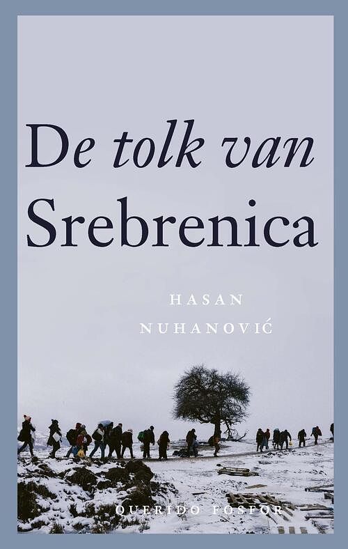 Foto van De tolk van srebrenica - hasan nuhanovic - ebook (9789021421070)