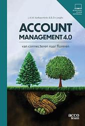 Foto van Accountmanagement 4.0 - bart de jonghe, johan a.m. vanhaverbeke - paperback (9789464148725)