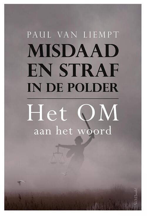 Foto van Misdaad en straf in de polder - paul van liempt - paperback (9789044644357)