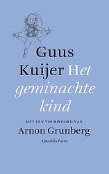 Foto van Het geminachte kind - guus kuijer - paperback (9789021477725)