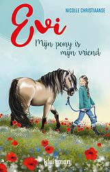 Foto van Evi. mijn pony is mijn vriend - nicolle christiaanse - ebook (9789020631432)