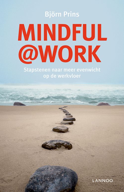 Foto van Mindful@work (e-boek) - björn prins - ebook (9789020993707)