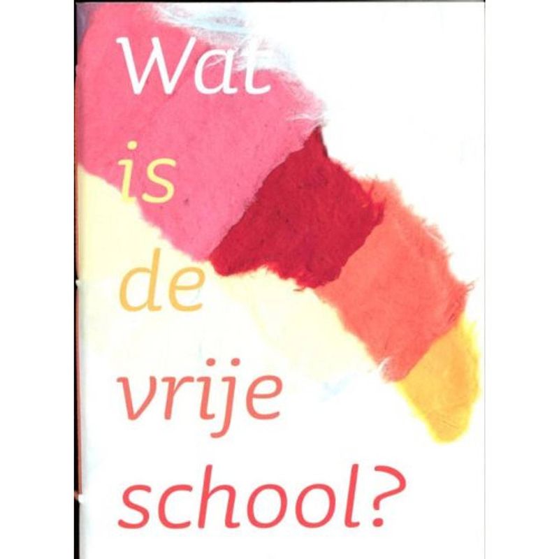 Foto van Wat is de vrijeschool?