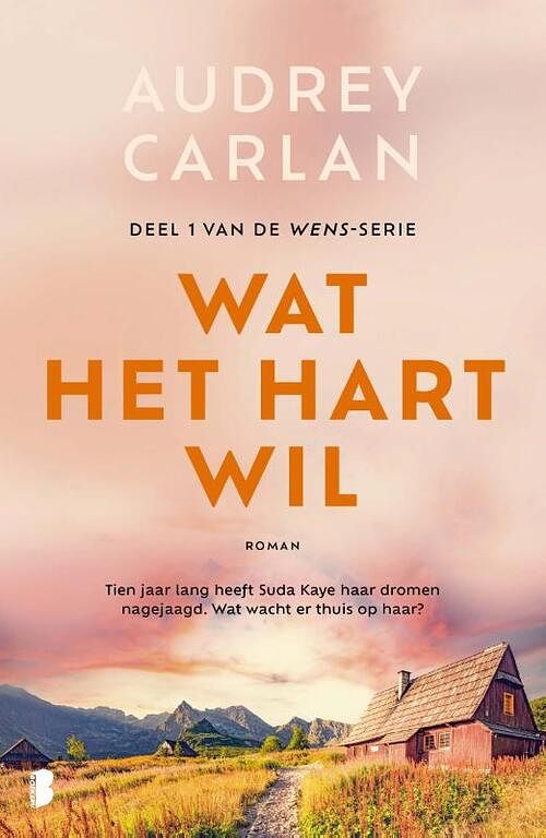 Foto van Wat het hart wil - audrey carlan - paperback (9789022598559)