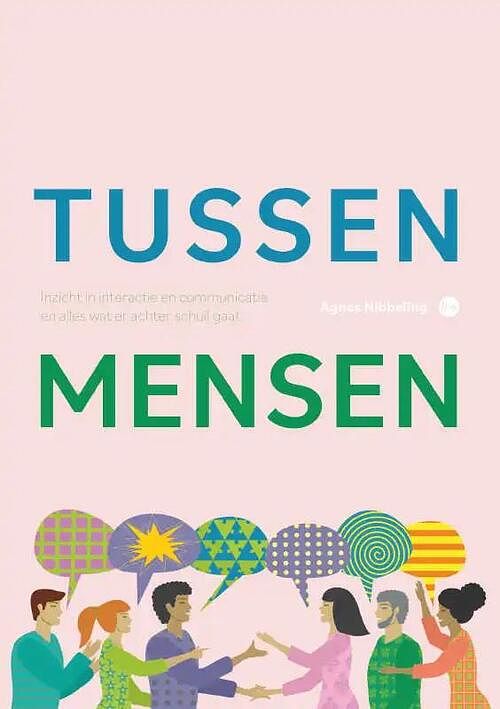 Foto van Tussen mensen - agnes nibbeling - paperback (9789464684544)