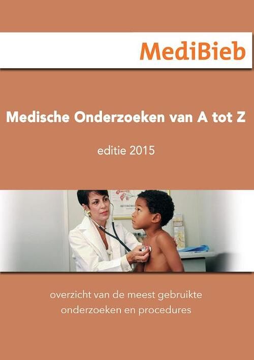 Foto van Medische onderzoeken van a tot z - medibieb - ebook (9789492210272)