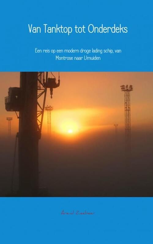 Foto van Van tanktop tot onderdeks - arend zeebeer - paperback (9789402152234)