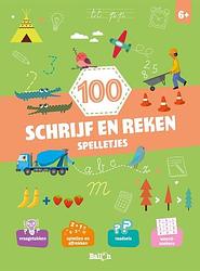 Foto van 100 schrijf- en rekenspelletjes 6+ - paperback (9789403211848)