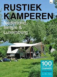 Foto van Rustiek kamperen nederland belgië luxemburg - karjanne wierenga - paperback (9789083226200)