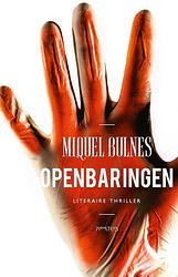 Foto van Openbaringen - miquel bulnes - ebook (9789044633221)