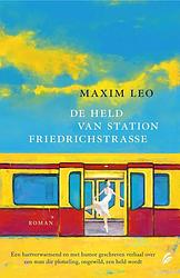 Foto van De held van station friedrichstrasse - maxim leo - ebook (9789044934144)