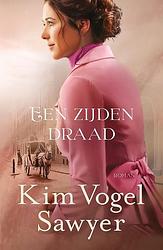 Foto van Een zijden draad - kim vogel sawyer - ebook (9789029728560)