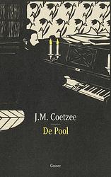 Foto van De pool - j.m. coetzee - hardcover (9789464520590)