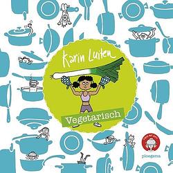 Foto van Vegetarisch - karin luiten - hardcover (9789021681092)