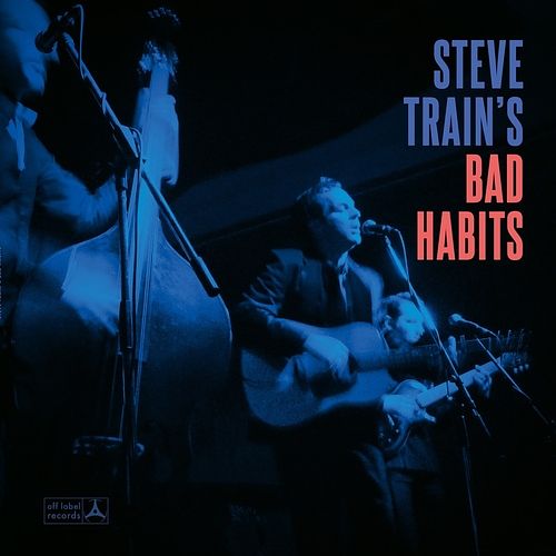 Foto van Steve train's bad habits - lp (4260433515069)