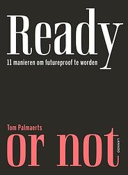 Foto van Ready or not - tom palmaerts - ebook (9789401464536)