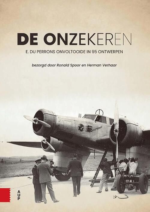 Foto van De onzekeren - e. du perron, herman verhaar, ronald spoor - hardcover (9789464560145)