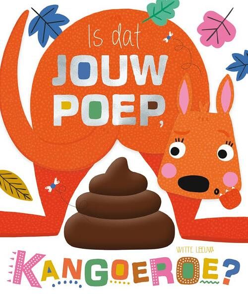 Foto van Is dat jouw poep, kangoeroe? - hardcover (9789492901934)