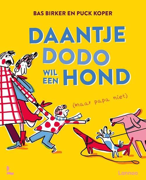 Foto van Daantje dodo wil een hond - bas birker - hardcover (9789401481335)