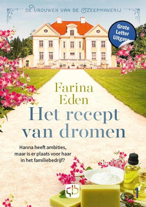 Foto van Het recept van dromen - grote letter uitgave - farina eden - hardcover (9789036440523)