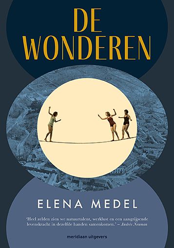 Foto van De wonderen - elena medel - paperback (9789493169494)