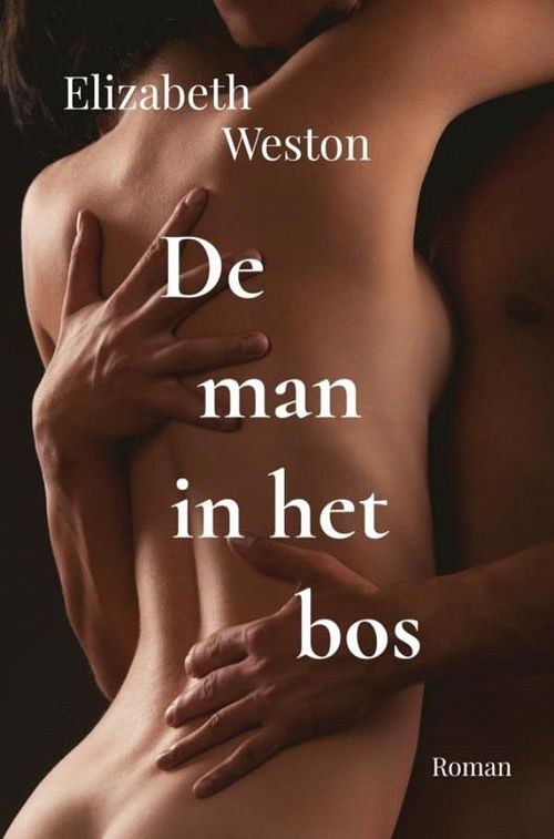 Foto van De man in het bos - elizabeth weston - ebook